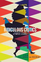 Ridiculous Critics: Augustan Mockery of Critical Judgment (Paperback)