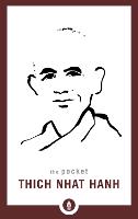 The Pocket Thich Nhat Hanh - Shambhala Pocket Library 7 (Paperback)