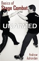 Basics of Stage Combat: Unarmed (Paperback)