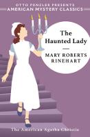The Haunted Lady - An American Mystery Classic (Hardback)