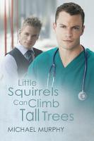 Little Squirrels Can Climb Tall Trees (Paperback)