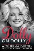 Dolly on Dolly: Interviews and Encounters - Musicians in Their Own Words (Hardback)