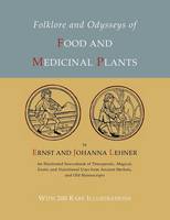 Folklore and Odysseys of Food and Medicinal Plants [Illustrated Edition] (Paperback)