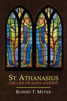 St. Athanasius: The Life of St. Anthony (Paperback)