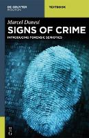 Signs of Crime: Introducing Forensic Semiotics - Mouton Textbook (Hardback)