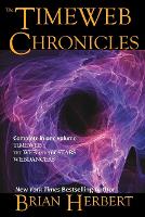 The Timeweb Chronicles: Timeweb Trilogy Omnibus (Paperback)