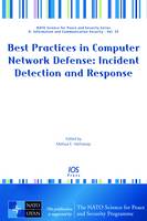 Best Practices in Computer Network Defense: Incident Detection and Response - NATO Science for Peace and Security Series D: Information and Communication Security 35 (Paperback)