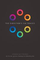 The Director's Six Senses