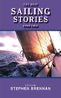 The Best Sailing Stories Ever Told - Best Stories Ever Told (Paperback)