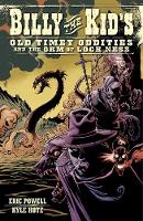 Billy The Kid's Old Timey Oddities Volume 3: The Orm Of Loch Ness (Paperback)