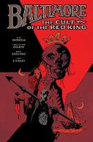 Baltimore Volume 6: The Cult of the Red King (Hardback)