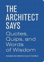 The Architect Says (Hardback)
