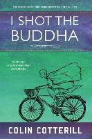 I Shot The Buddha: A Dr. Siri Paiboun Mystery (Paperback)