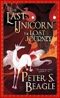 The Last Unicorn Lost Journey (Hardback)