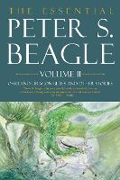 The Essential Peter S. Beagle, Volume 2: Oakland Dragon Blues and Other Stories (Hardback)