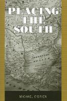 Placing the South (Paperback)