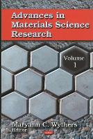 Advances in Materials Science Research: Volume 1 (Hardback)