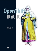 OpenShift in Action (Paperback)