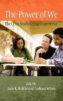 The Power of We: The Ohio Study Group Experience (Hardback)