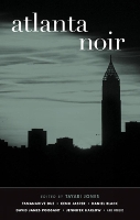 Atlanta Noir: Akashic Noir (Paperback)