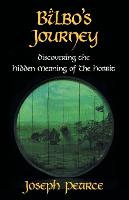 Bilbo's Journey: Discovering the Hidden Meaning in The Hobbit (Paperback)
