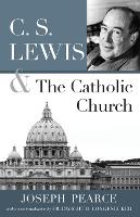 C.S. Lewis and the Catholic Church (Paperback)