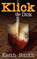Klick, the Dick (Paperback)