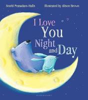 I Love You Night and Day (Board book)
