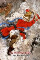 The Monkey King: A Superhero Tale of China, Retold from The Journey to the West - Skyhook World Classics 4 (Paperback)