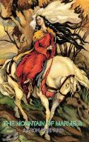 The Mountain of Marvels: A Celtic Tale of Magic, Retold from The Mabinogion - Skyhook World Classics 1 (Hardback)