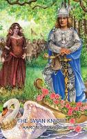 The Swan Knight (Hardback)