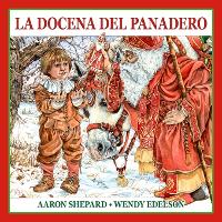 La docena del panadero: Un cuento de San Nicolás, con una receta y un patrón de galletas navideñas de San Nicolás (Paperback)