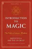 Introduction to Magic, Volume II: The Path of Initiatic Wisdom (Paperback)