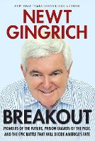 Breakout: Pioneers of the Future, Prison Guards of the Past, and the Epic Battle That Will Decide America's Fate (Paperback)