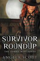 Survivor Roundup - Zombie West 2 (Paperback)
