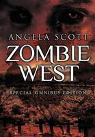 The Zombie West Trilogy - Zombie West 4 (Hardback)
