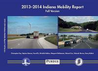 2013–2014 Indiana Mobility Report: Summary Version (Paperback)