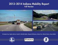 2013–2014 Indiana Mobility Report: Full Version (Paperback)