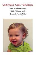 Children's Care Pediatrics - Caring For Your Baby (Paperback)