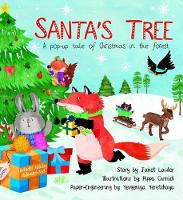 Santa's Tree: A pop-up tale of Christmas in the forest (Hardback)