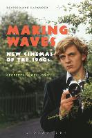 Making Waves, Revised and Expanded: New Cinemas of the 1960s (Paperback)
