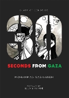 30 Seconds from Gaza: Diary of Genocide (Paperback)
