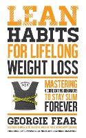 Lean Habits for Lifelong Weight Loss