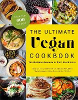 The Ultimate Vegan Cookbook: The Must-Have Resource for Plant-Based Eaters (Paperback)
