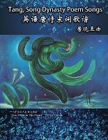 Tang, Song Dynasty Poem Songs (Simplified Chinese Edition): 英语唐诗宋词歌谱 (Paperback)