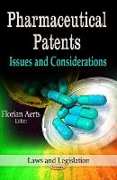 Pharmaceutical Patents: Issues & Considerations (Paperback)