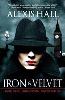 Iron & Velvet - Kate Kane, Paranormal Investigator 1 (Paperback)