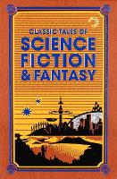 Classic Tales of Science Fiction & Fantasy - Leather-bound Classics (Leather / fine binding)