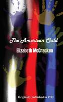 The American Child: A Novel of Memory, Loss, and Perception (Paperback)