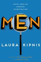 Men: Notes from an Ongoing Investigation (Hardback)